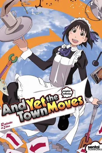 And Yet The Town Moves (2010)