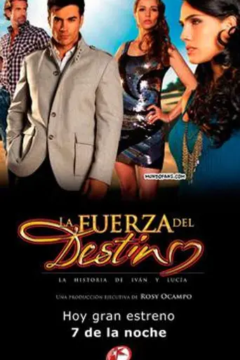 La Fuerza del Destino (2011)
