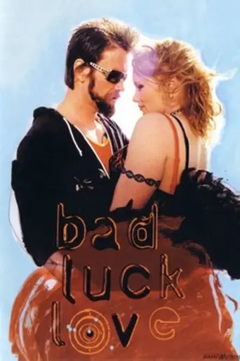 Bad Luck Love (2000)