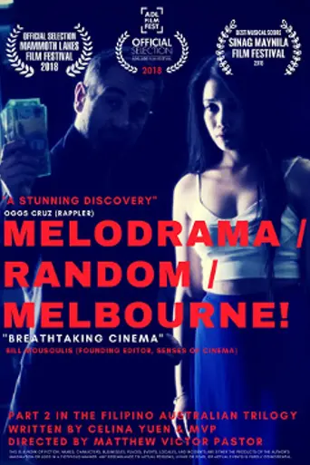 Melodrama/Random/Melbourne (2018)