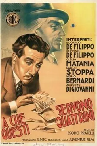 A che servono questi quattrini? (1942)