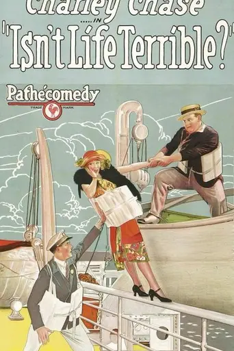 Isn't Life Terrible? (1925)