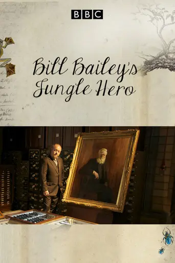 Bill Bailey's Jungle Hero (2013)