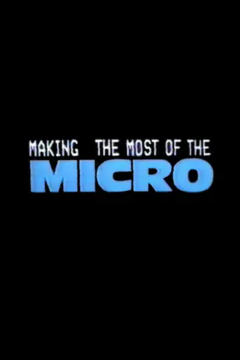 Making the Most of the Micro (1983)