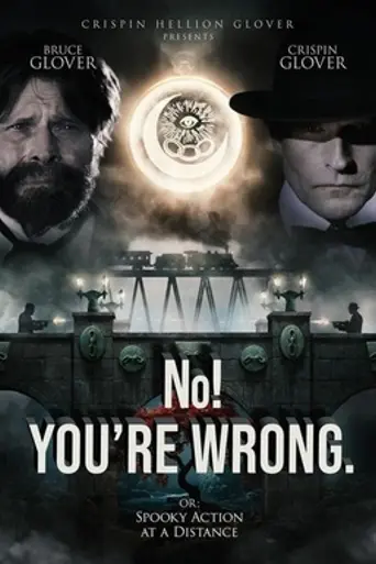 No! YOU'RE WRONG. or: Spooky Action at a Distance