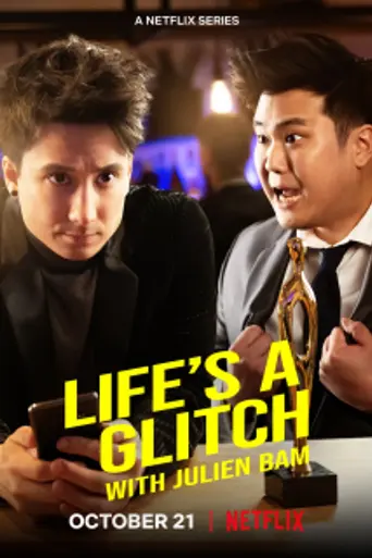 Life’s a Glitch (2021)