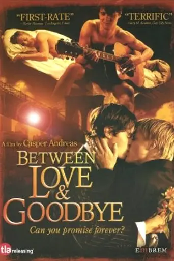 Between Love & Goodbye (2008)