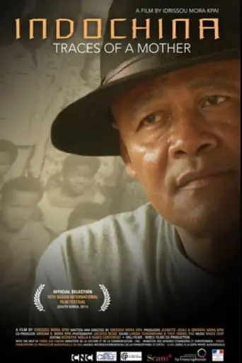 Indochine, sur les traces d’une mère (2010)
