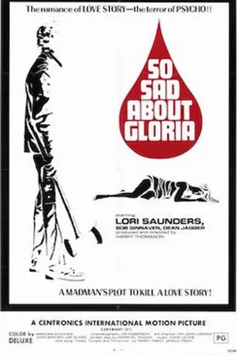So Sad About Gloria (1973)