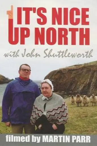 It's Nice Up North (2006)