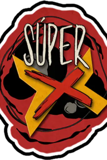 Súper X (2017)
