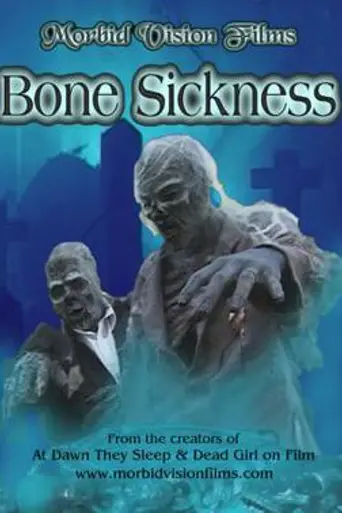 Bone Sickness (2004)