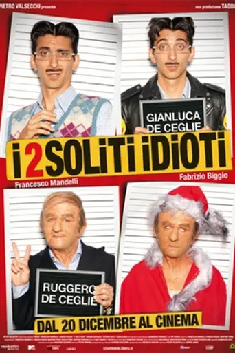 I 2 soliti idioti (2012)