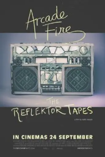 The Reflektor Tapes (2015)