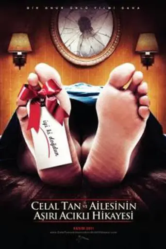 The Extremely Tragic Story of Celal Tan and His Family (2011)