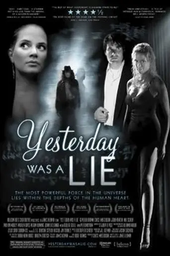Yesterday Was a Lie (2009)