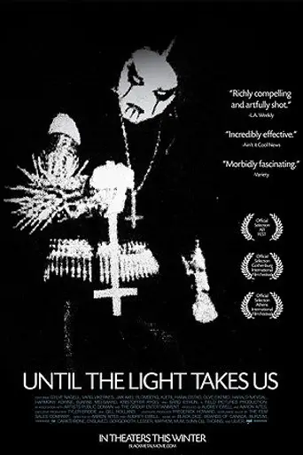 Until the Light Takes Us (2008)