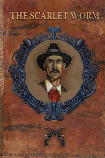 The Scarlet Worm (2011)