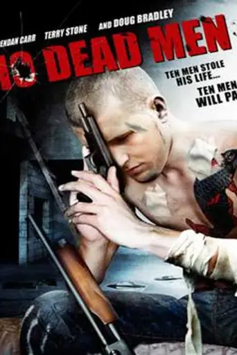 Ten Dead Men (2008)