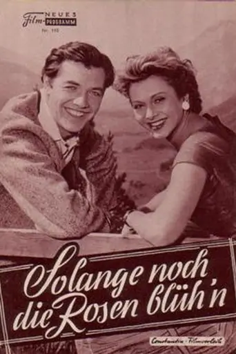 As Long as the Roses Bloom (1956)