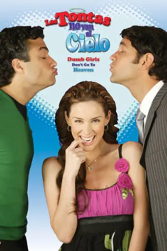Las Tontas No Van al Cielo (2008)
