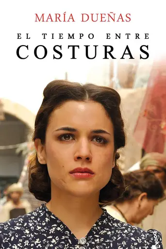 El tiempo entre costuras (2013)