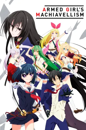 Armed Girl's Machiavellism (2017)