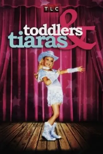Toddlers & Tiaras (2009)