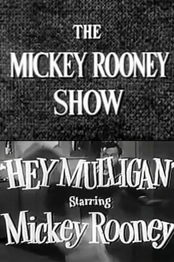 The Mickey Rooney Show: Hey, Mulligan (1954)