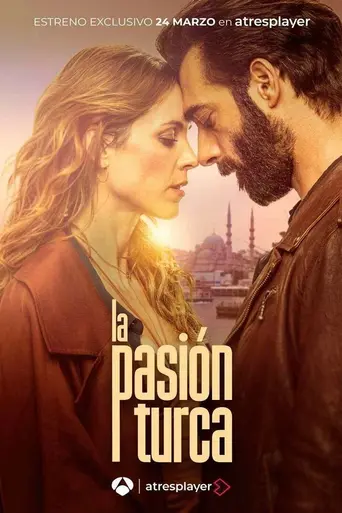 La pasión turca (2024)