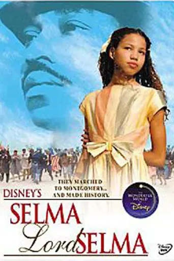 Selma, Lord, Selma (1999)
