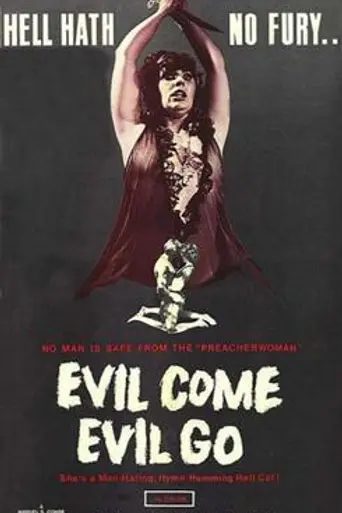 Evil Come, Evil Go (1972)