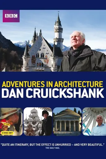 Dan Cruickshank's Adventures in Architecture (2008)