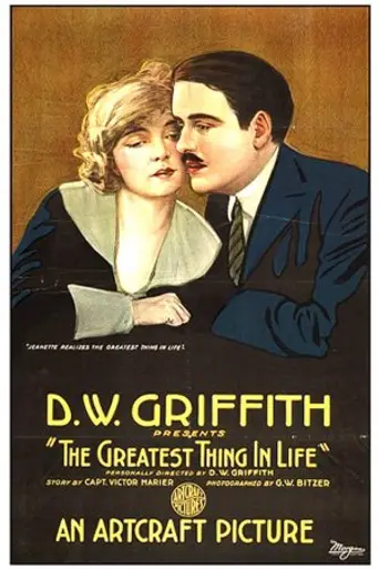 The Greatest Thing in Life (1918)