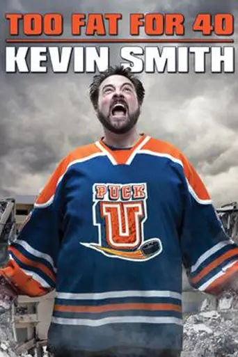 Kevin Smith: Too Fat for 40! (2010)
