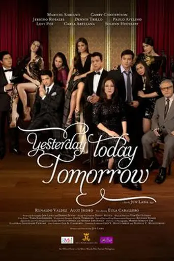 Yesterday, Today, Tomorrow (2011)