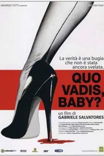Quo Vadis, baby? (2005)
