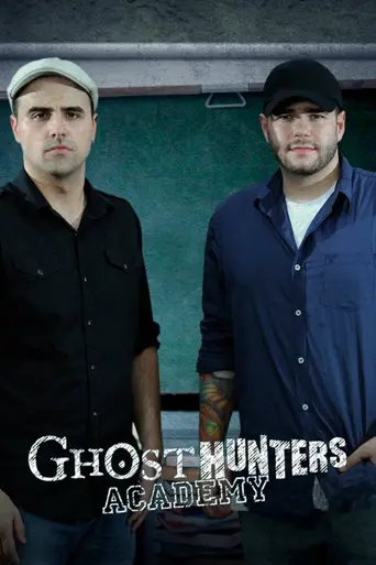 Ghost Hunters Academy (2009)
