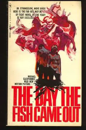 The Day the Fish Came Out (1967)