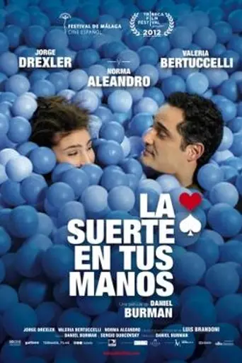 La suerte en tus manos (2012)