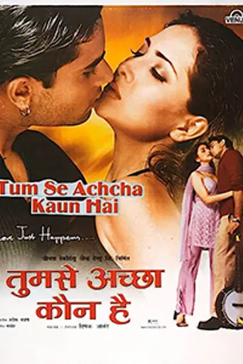 Tum Se Achcha Kaun Hai (2002)