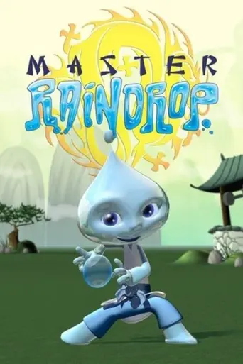 Master Raindrop (2008)
