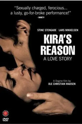 Kira's Reason: A Love Story (2001)