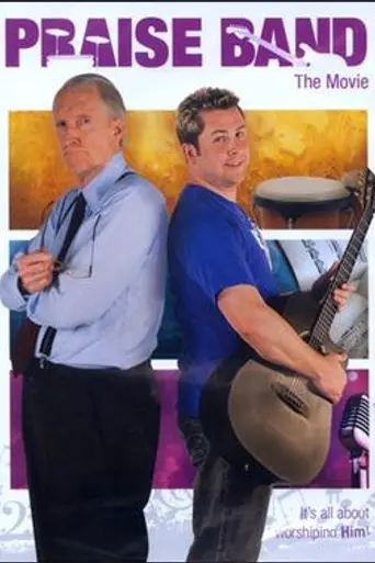 Praise Band: The Movie (2008)