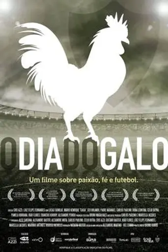 O Dia do Galo (2014)
