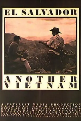 El Salvador: Another Vietnam (1981)