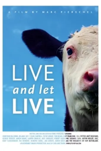 Live and Let Live (2013)