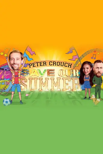 Peter Crouch: Save Our Summer (2020)
