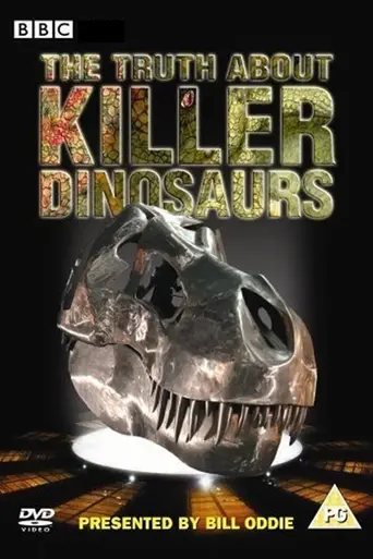 The Truth About Killer Dinosaurs (2005)