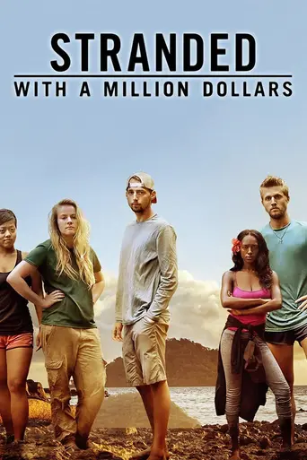 Stranded with a Million Dollars (2017)